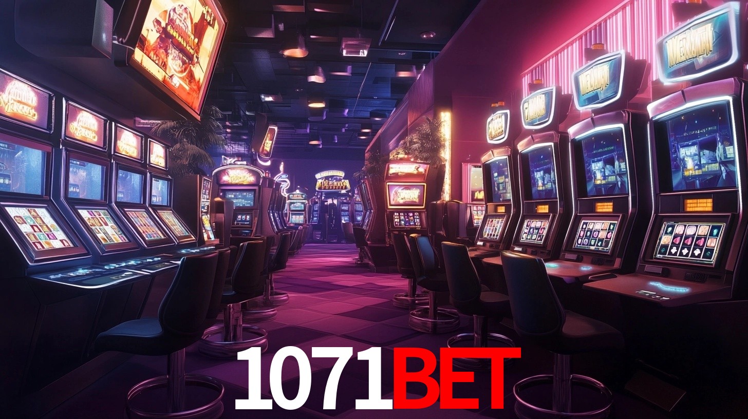 1071BET: Jogos de Caça-Níqueis-Altas Recompensas, Roleta-Velocidade, Blackjack-Desafios Máximos
